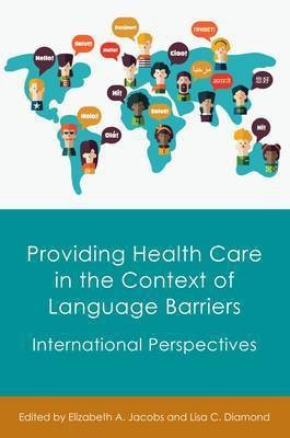 Providing Health Care in the Context of Language Barriers(English, Hardcover, unknown)