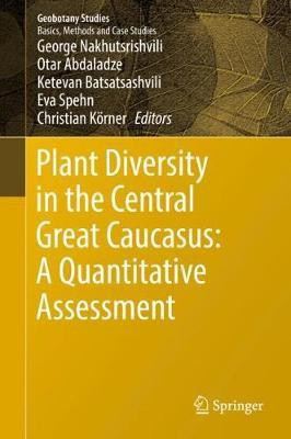 Plant Diversity in the Central Great Caucasus: A Quantitative Assessment(English, Hardcover, unknown)