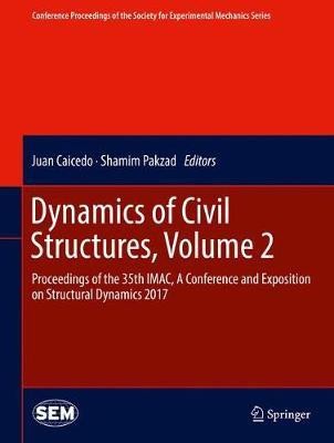 Dynamics of Civil Structures, Volume 2(English, Hardcover, unknown)