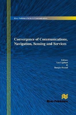 Convergence of Communications, Navigation, Sensing and Services(English, Electronic book text, unknown)