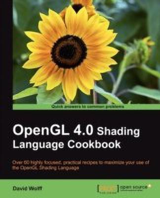 OpenGL 4.0 Shading Language Cookbook(English, Electronic book text, Wolff David)