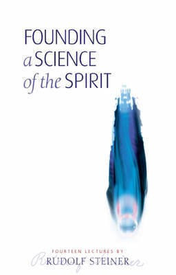 Founding a Science of the Spirit(English, Paperback, Steiner Rudolf)