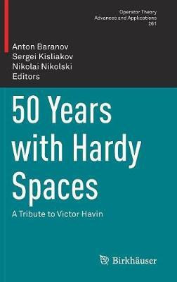 50 Years with Hardy Spaces(English, Hardcover, unknown)