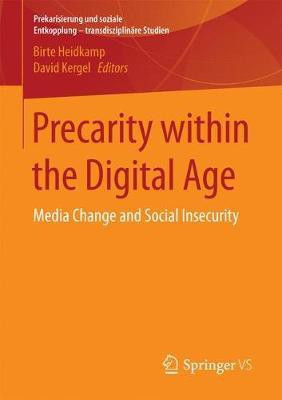 Precarity within the Digital Age(English, Paperback, unknown)