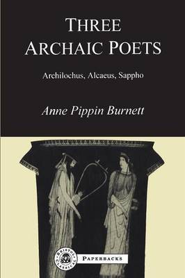 Three Archaic Poets(English, Paperback, Burnett Anne Pippin)