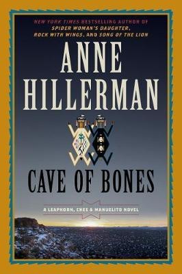 Cave of Bones: A Leaphorn, Chee & Manuelito Novel(English, Paperback, Hillerman Anne)