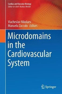 Microdomains in the Cardiovascular System(English, Hardcover, unknown)