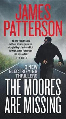 The Moores Are Missing(English, Electronic book text, Patterson James)
