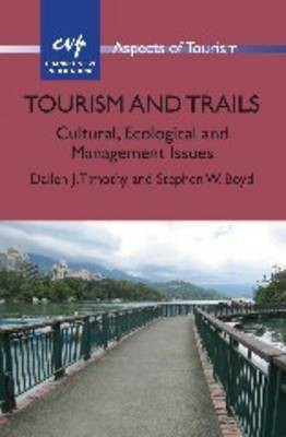 Tourism and Trails(English, Hardcover, Timothy Dallen J.)