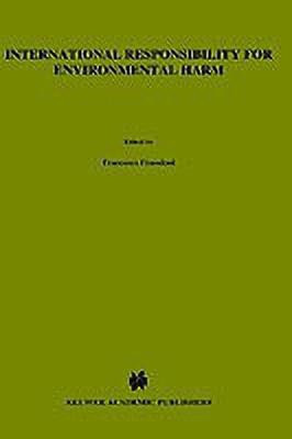 International Responsibility for Environmental Harm(English, Hardcover, Francioni Francesco)