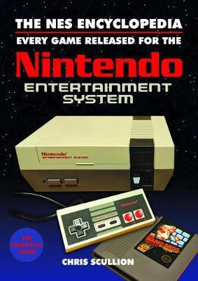 The NES Encyclopedia(English, Hardcover, Scullion Chris)