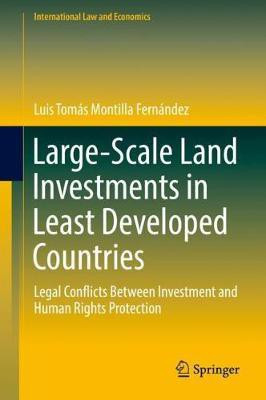 Large-Scale Land Investments in Least Developed Countries(English, Hardcover, Montilla Fernandez Luis Tomas)