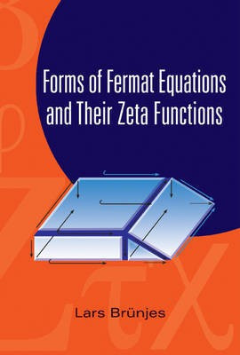 Forms of Fermat Equations and Their Zeta Functions(English, Electronic book text, Brunjes Lars)