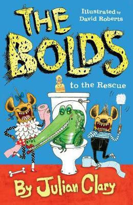 The Bolds to the Rescue(English, Paperback, Clary Julian)