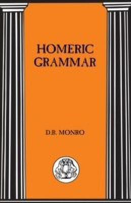 Homeric Grammar(English, Paperback, Munro D.B.)