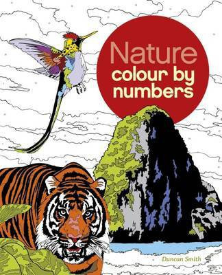 Nature Colour by Numbers(English, Paperback, Smith Duncan)