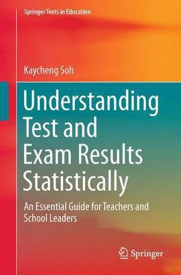 Understanding Test and Exam Results Statistically(English, Paperback, Soh Kaycheng)