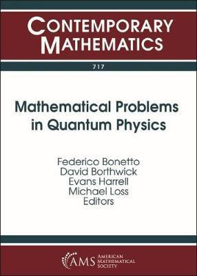 Mathematical Problems in Quantum Physics(English, Paperback, unknown)