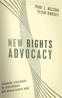 New Rights Advocacy(English, Electronic book text, Nelson Paul J.)