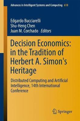 Decision Economics: In the Tradition of Herbert A. Simon's Heritage(English, Paperback, unknown)