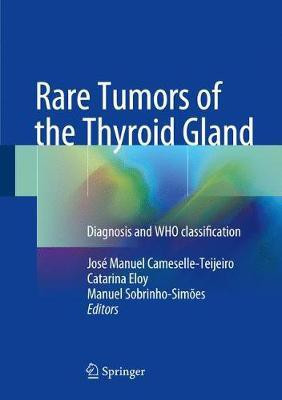 Rare Tumors of the Thyroid Gland(English, Hardcover, unknown)
