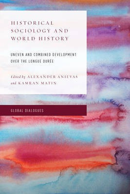 Historical Sociology and World History(English, Hardcover, unknown)