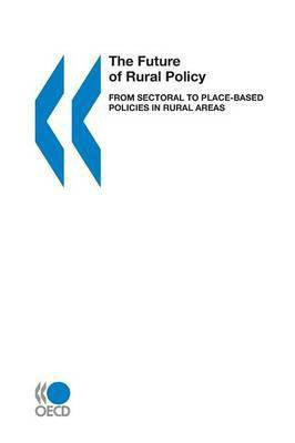 The Future of Rural Policy(English, Paperback, Organization for Economic Co-operation, Development)