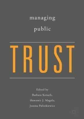 Managing Public Trust(English, Hardcover, unknown)