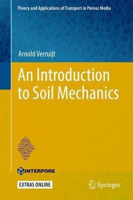An Introduction to Soil Mechanics(English, Hardcover, Verruijt Arnold)