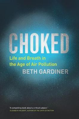 Choked(English, Hardcover, Gardiner Beth)