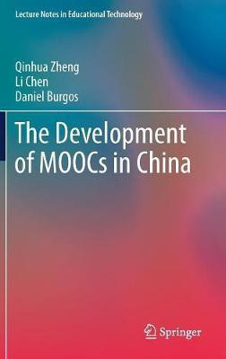 The Development of MOOCs in China(English, Hardcover, Qinhua Zheng)