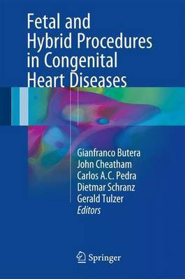 Fetal and Hybrid Procedures in Congenital Heart Diseases(English, Hardcover, unknown)