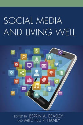 Social Media and Living Well(English, Paperback, unknown)