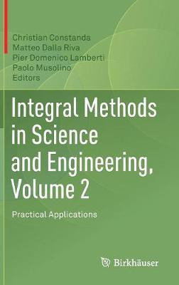 Integral Methods in Science and Engineering, Volume 2(English, Hardcover, unknown)
