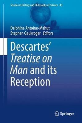 Descartes' Treatise on Man and its Reception(English, Hardcover, unknown)