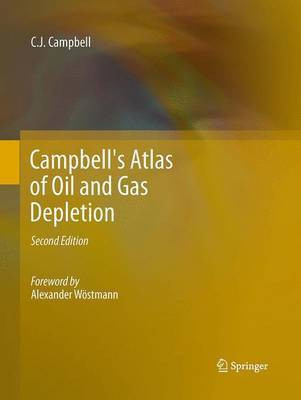 Campbell's Atlas of Oil and Gas Depletion(English, Paperback, Campbell Colin J)