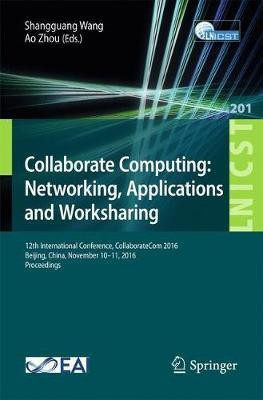 Collaborate Computing: Networking, Applications and Worksharing(English, Paperback, unknown)
