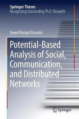 Potential-Based Analysis of Social, Communication, and Distributed Networks(English, Hardcover, Etesami Seyed Rasoul)