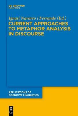 Current Approaches to Metaphor Analysis in Discourse(English, Hardcover, unknown)