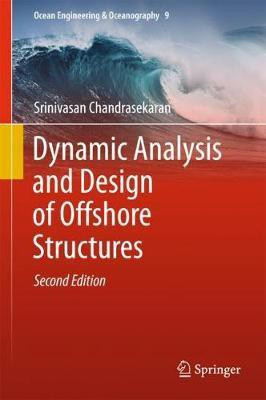 Dynamic Analysis and Design of Offshore Structures(English, Hardcover, Chandrasekaran Srinivasan)