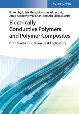 Electrically Conductive Polymers and Polymer Composites(English, Hardcover, unknown)