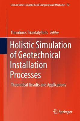 Holistic Simulation of Geotechnical Installation Processes(English, Hardcover, unknown)