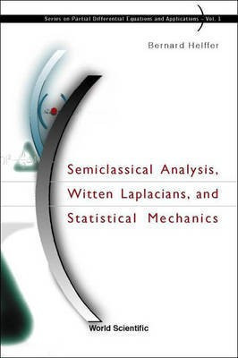 Semiclassical Analysis, Witten Laplacians, and Statistical Mechanics(English, Electronic book text, Helffer Bernard)