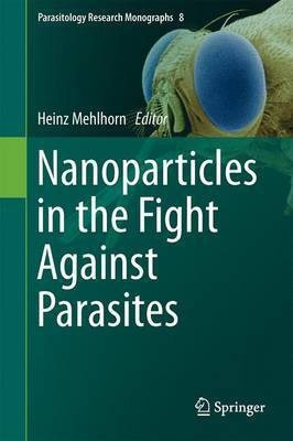 Nanoparticles in the Fight Against Parasites(English, Hardcover, unknown)