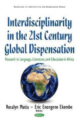 Interdisciplinarity in the 21st Century Global Dispensation(English, Hardcover, unknown)