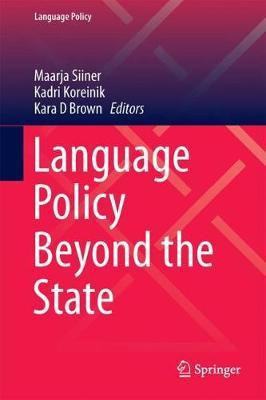 Language Policy Beyond the State(English, Hardcover, unknown)