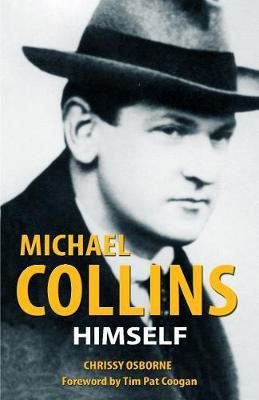 Michael Collins Himself(English, Paperback, Osborne Chrissy Ms)
