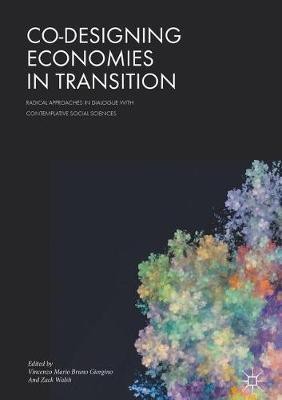 Co-Designing Economies in Transition(English, Hardcover, unknown)