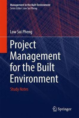 Project Management for the Built Environment(English, Hardcover, Pheng Low Sui)