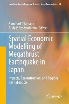 Spatial Economic Modelling of Megathrust Earthquake in Japan(English, Hardcover, unknown)